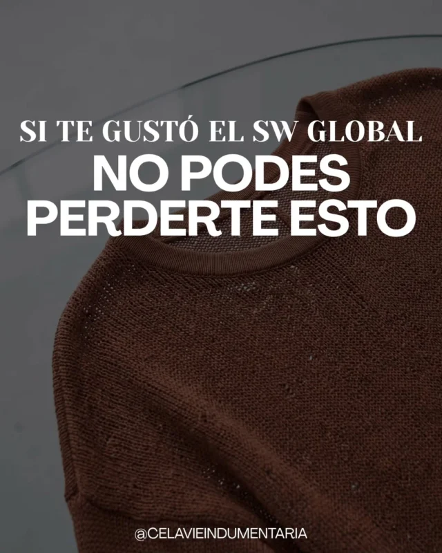 ✨ ¿TE GUSTÓ SW GLOBAL?

Entonces prestá atención, porque encontramos tus próximos favoritos. 🤎

SW Tajos Hilado y SW Asia tienen ese algo que hace que quieras sumarlos al placard.

Si uno ya está en tu wishlist… ¿por qué no sumar los otros dos? 👀

Disponible para venta mayorista. 📦
📲 Consultanos por stock, colores y catálogo completo.

🛍️www.celavie.com.ar
📍Cuenca 544, CABA

#Celavie #avellaneda #primavera🌸 #paratí #ventamayorista